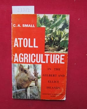 Atoll agriculture in the Gilbert and Ellice Islands.