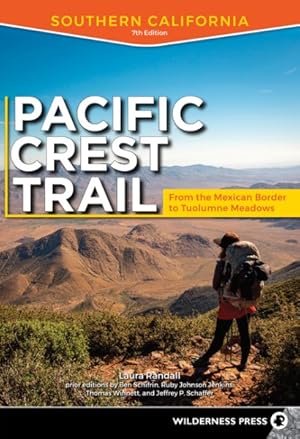 Image du vendeur pour Pacific Crest Trail Southern California : From the Mexican Border to Tuolumne Meadows mis en vente par GreatBookPrices