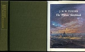 Image du vendeur pour J. M. W. Turner | The Wilson Sketchbook mis en vente par Little Stour Books PBFA Member