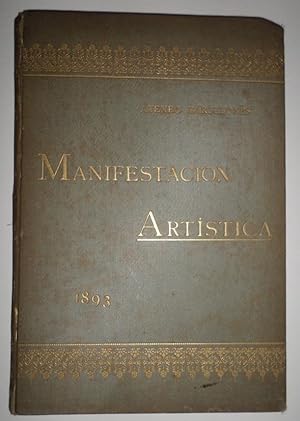 MANIFESTACIÓN Artística del Ateneo Barcelonés. Mayo 1893. Álbum.