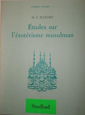 Études sur l'ésotérisme musulman.