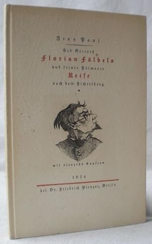 Des Rectors Florian Fälbels und seiner Primaner Reise nach dem Fichtelberg. Mit 14 Kupfern. (= Si...