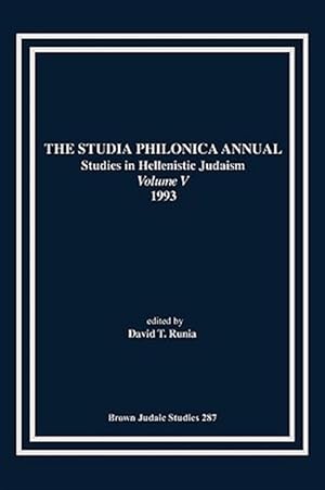 Imagen del vendedor de The Studia Philonica Annual V, 1993 a la venta por GreatBookPrices