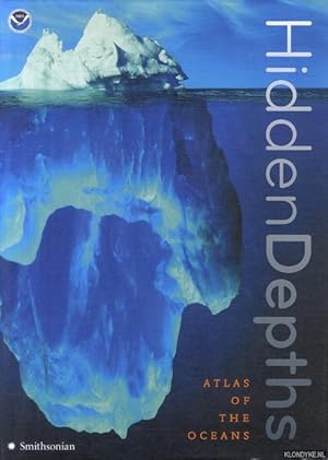 Bild des Verkufers fr Hidden Depths. Atlas of the Oceans zum Verkauf von Klondyke