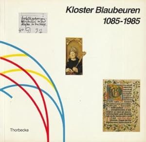 Bild des Verkufers fr Kloster Blaubeuren 1085 - 1985. Benediktinisches Erbe und Evangelische Seminartradition. Katalog zur Ausstellung der Evangelischen Seminarstiftung und des Hauptstaatsarchivs Stuttgart. 15. Mai bis 15. Oktober 1985. zum Verkauf von Versandantiquariat Dr. Uwe Hanisch