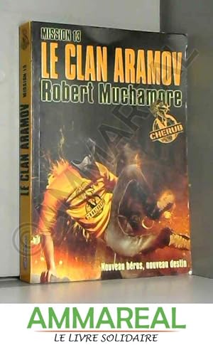 Seller image for Cherub, Tome 13 : Le clan Aramov for sale by Ammareal