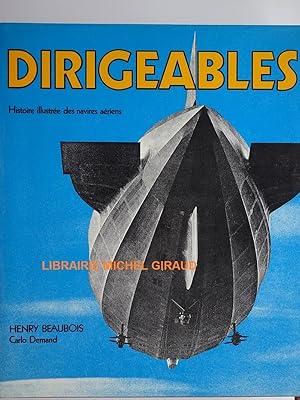 Seller image for Dirigeables Histoire illustre des navires ariens for sale by Librairie Michel Giraud