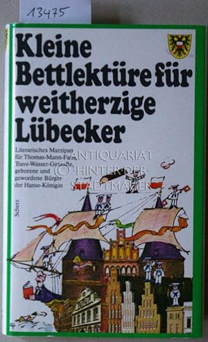 Seller image for Kleine Bettlektre fr weitherzige Lbecker. for sale by Antiquariat hinter der Stadtmauer