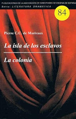 Bild des Verkufers fr LA ISLA DE LOS ESCLAVOS * LA COLONIA zum Verkauf von Librera Torren de Rueda