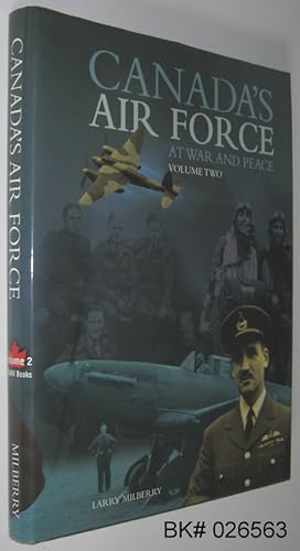 Canada's Air Force: At War and Peace, Vol. 2