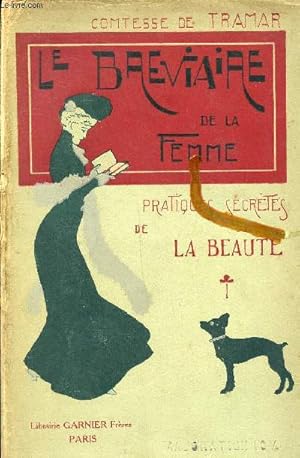 Seller image for Le brviaire de la femme pratiques secrtes de la beaut Nouvelle dition for sale by Le-Livre