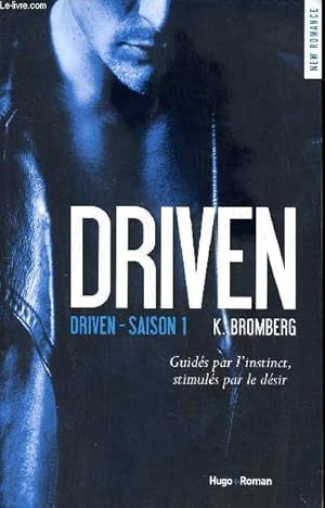 Bild des Verkufers fr Driven Saison 1 Guids par l'instinct, stimuls par le dsir zum Verkauf von Le-Livre