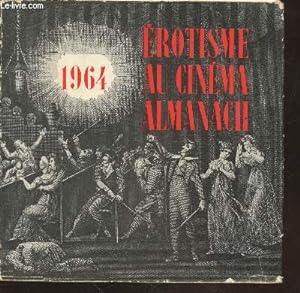 Seller image for Erotisme au cinma : Almanach janvier-dcembre 1964 for sale by Le-Livre