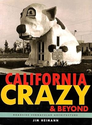 California Crazy and Beyond: Roadside Vernacular Architecture