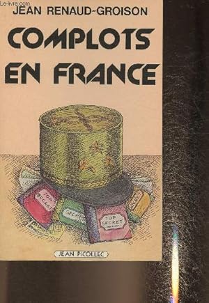 Seller image for Complots en France for sale by Le-Livre