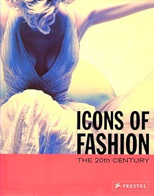 Image du vendeur pour Icons of Fashion: The 20th Century mis en vente par LEFT COAST BOOKS
