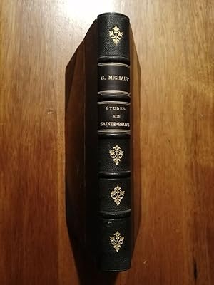 Etudes sur Sainte Beuve 1905 - MICHAUT Gustave - Biographie Relations Edition originale Reliure