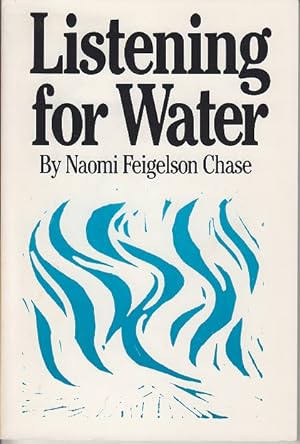 Seller image for Listening For Water [Signed, With Note & an Association Copy] for sale by Monroe Bridge Books, MABA Member