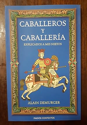 Bild des Verkufers fr Caballeros y caballera explicados a mis nietos zum Verkauf von Domiduca Libreros