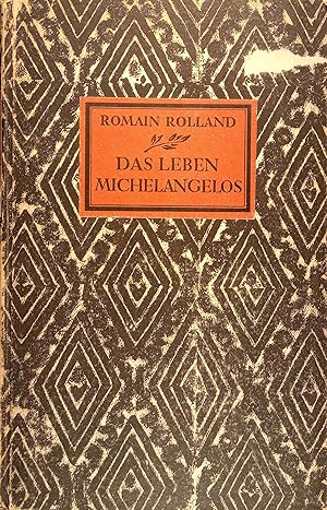 Seller image for Das Leben Michelangelos. Romain Rolland. Hrsg. von Wilhelm Herzog. bers. von Werner Klette for sale by Logo Books Buch-Antiquariat