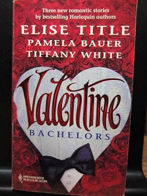 Seller image for VALENTINE BACHELORS for sale by The Book Abyss