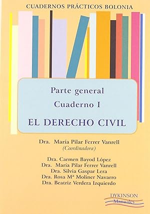 Image du vendeur pour Cuadernos prcticos Bolonia. Parte General. Cuaderno I. El derecho civil mis en vente par Imosver