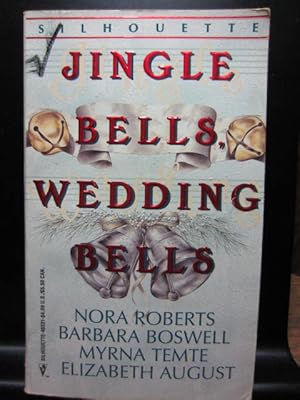 Seller image for JINGLE BELLS, WEDDING BELLS: All I Want for Christmas / A Very Merry Step-Christmas / Jack's Ornament / The Forever Gift) (Silhouette Romance Series) for sale by The Book Abyss