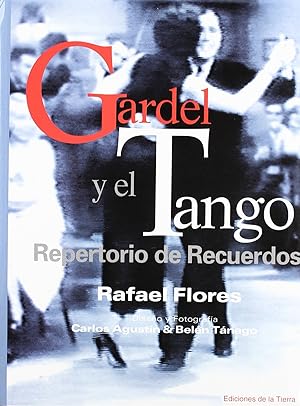 Immagine del venditore per Gardel y el tango repertorio de recuerdos venduto da Imosver