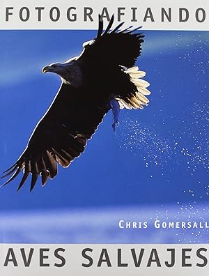 Imagen del vendedor de Fotografiando aves salvajes a la venta por Imosver