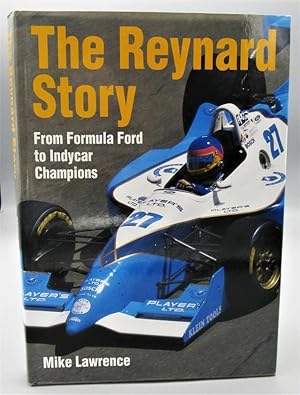 The Reynard Story: From Formula Ford to Indycar Champions