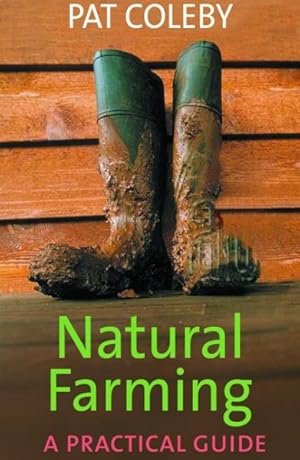 Seller image for Natural Farming : A Practical Guide for sale by GreatBookPrices