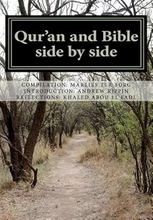 Image du vendeur pour Qur'an and Bible Side by Side : A Non-Partial Anthology mis en vente par GreatBookPrices