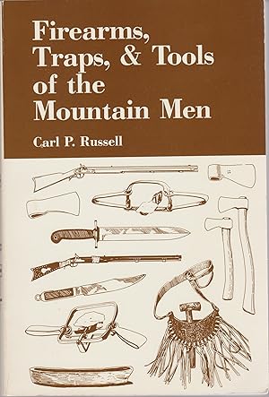 Seller image for Firearms, Traps, and Tools of the Mountain Men for sale by BASEMENT BOOKS