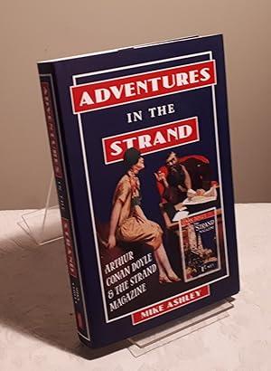 Adventures in The Strand: Arthur Conan Doyle & The Strand Magazine