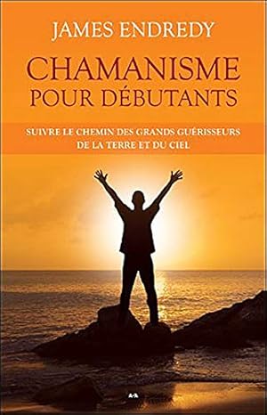 Immagine del venditore per Chamanisme pour dbutants (French Edition) venduto da Livres Norrois