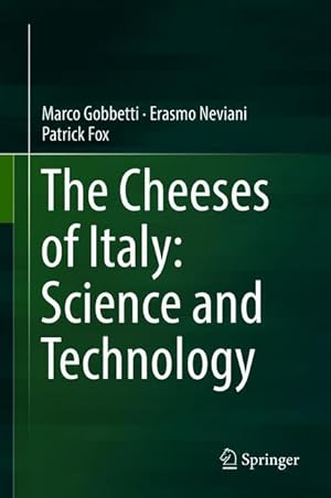 Imagen del vendedor de The cheeses of Italy: Science and Technology a la venta por moluna