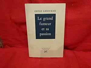 Seller image for Le grand fumeur et sa passion. for sale by alphabets