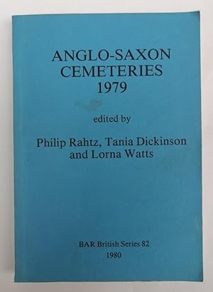 Bild des Verkufers fr Anglo-Saxon Cemeteries 1979. The Fourth Anglo-Saxon Symposium at Oxford. With tables and figures zum Verkauf von Der Buchfreund