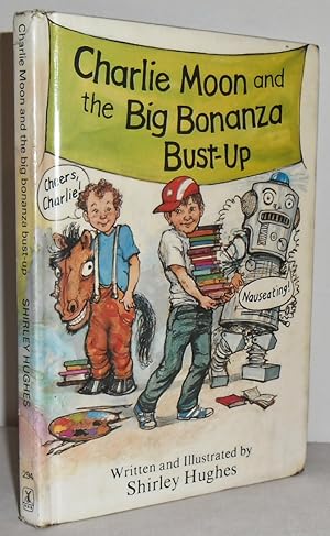 Seller image for Charlie Moon and the Big Bonanza Bust-Up for sale by Mad Hatter Books