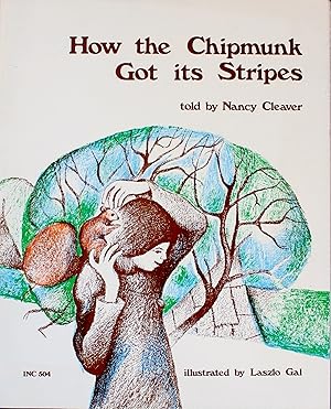 Imagen del vendedor de How the Chipmunk Got Its Stripes a la venta por Firefly Bookstore