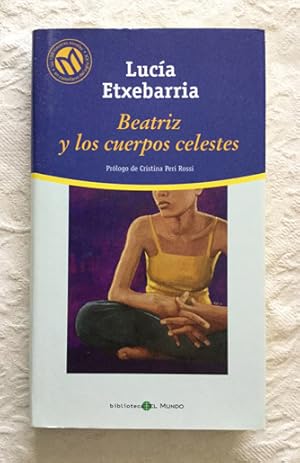 Imagen del vendedor de Beatriz y los cuerpos celestes a la venta por Libros Ambig