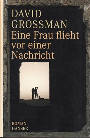 Bild des Verkufers fr Eine Frau flieht vor einer Nachricht Roman zum Verkauf von Leipziger Antiquariat