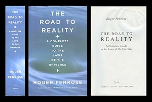 Imagen del vendedor de The Road to Reality: A Complete Guide to the Laws of the Universe. 2005 a la venta por Atticus Rare Books