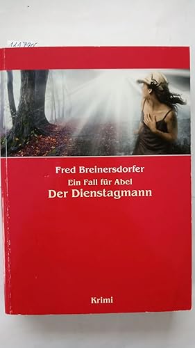 Der Dienstagmann. Ein Fall für Abel.