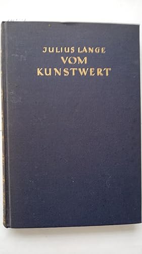 Vom Kunstwert. Zwei Vorträge. Deutsch von Ferdinand Nagler. Mit einem Geleitwort von Julius von S...