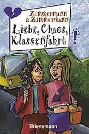 Liebe, Chaos, Klassenfahrt (Freche Mädchen ? freche Bücher!)