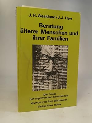 Seller image for Beratung lterer Menschen und ihrer Familien Die Praxis der angewandten Gerontologie for sale by ANTIQUARIAT Franke BRUDDENBOOKS