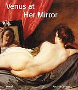Image du vendeur pour Venus at Her Mirror Velzquez and the Art of Nude Painting mis en vente par primatexxt Buchversand