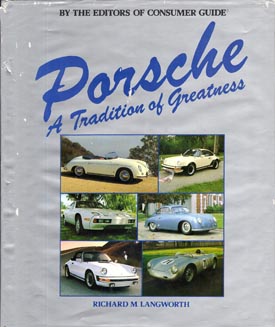Immagine del venditore per Porsche: A Tradition of Greatness. . venduto da Berkelouw Rare Books