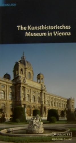 The Kunsthistorisches Museum in Vienna